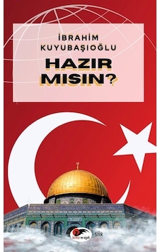 Hazır mısın? - İbrahim Kuyubaşıoğlu - Kırmızı ve Siyah Hazır mısın? - İbrahim Kuyubaşıoğlu - Kırmızı ve Siyah