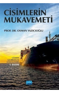 Cisimlerin Mukavemeti / Prof. Dr. Osman Yazıcıoğlu Cisimlerin Mukavemeti / Prof. Dr. Osman Yazıcıoğlu