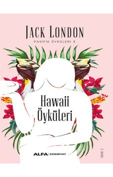 Hawaii Öyküleri- Alfa Yayıncılık Hawaii Öyküleri- Alfa Yayıncılık