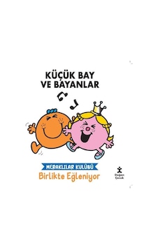 Küçük Bay ve Bayanlar - Meraklılar Kulübü Birlikte Eğleniyor- Doğan Çocuk Küçük Bay ve Bayanlar - Meraklılar Kulübü Birlikte Eğleniyor- Doğan Çocuk