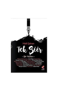 Tek Şiir - Şiir Yazıları - Halil Şahan - Klaros Yayınları Tek Şiir - Şiir Yazıları - Halil Şahan - Klaros Yayınları