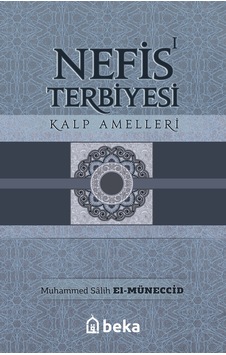 Nefis Terbiyesi 1 - Kalp Amelleri Nefis Terbiyesi 1 - Kalp Amelleri