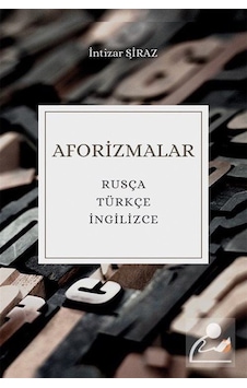 Aforizmalar / İntizar Şiraz Aforizmalar / İntizar Şiraz