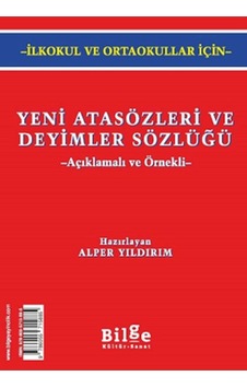 Yeni Atasözleri Ve Deyimler Sözlüğü Açıklamalı Ve Örnekli