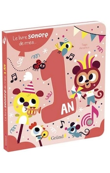 Le Livre Sonore De Mes 1 An Le Livre Sonore De Mes 1 An