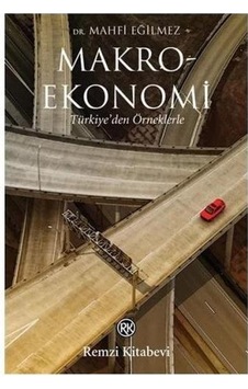 Makroekonomi - Mahfi Eğilmez - Remzi Kitabevi Makroekonomi - Mahfi Eğilmez - Remzi Kitabevi
