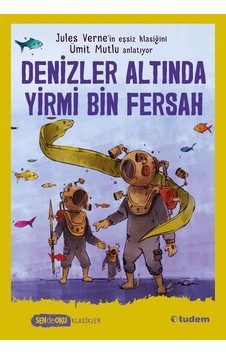 Denizler Altında Yirmi Bin Fersah - Sen de Oku Klasikler - Jules Verne - Tudem Yayınları