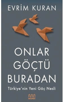 Onlar Göçtü  Buradan