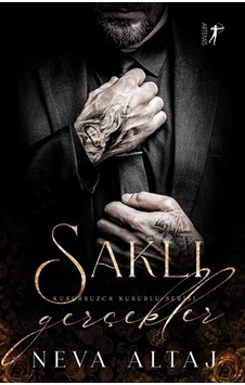 Saklı Gerçekler - Kusursuzca Kusurlu Serisi - Neva Altaj - Artemis Yayınları Saklı Gerçekler - Kusursuzca Kusurlu Serisi - Neva Altaj - Artemis Yayınları
