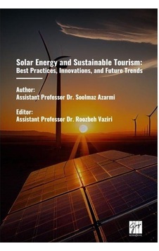 Solar Energy And Sustainable Tourism: Best Practices, Innovati... Solar Energy And Sustainable Tourism: Best Practices, Innovati...