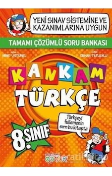 8.Sınıf Kankam Türkçe Çözümlü Soru Bankası - Mine Üstünel - Akademi Çocuk 8.Sınıf Kankam Türkçe Çözümlü Soru Bankası - Mine Üstünel - Akademi Çocuk