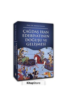 Çağdaş Iran Edebiyatının Doğuşu ve  Gelişmesi