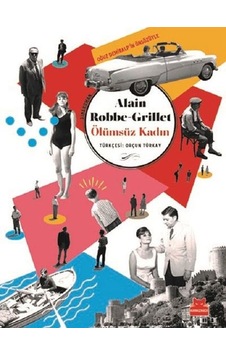Ölümsüz Kadın Alain Robbe Grillet Kırmızı Kedi Yay Ölümsüz Kadın Alain Robbe Grillet Kırmızı Kedi Yay