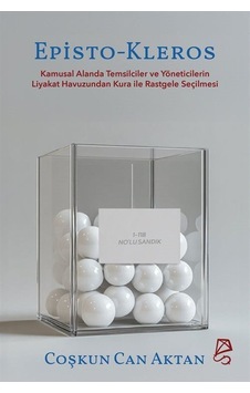 Episto-kleros & Kamusal Alanda Temsilciler Ve Yöneticilerin Li... Episto-kleros & Kamusal Alanda Temsilciler Ve Yöneticilerin Li...