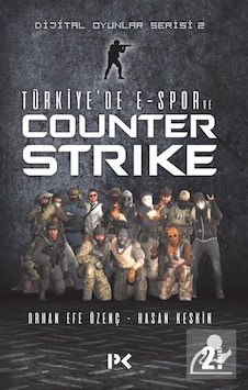 Dijital Oyunlar Serisi 2 / Türkiye'de E-spor Ve Counter Strike...