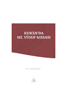 Kur’An’Da Hz. Yusuf Kıssası - Mehmet Okuyan - Üniversite Yayınları 1. Baskı