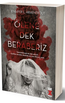 Ölene Dek Beraberiz - Jennifer L. Armentrout - DEX