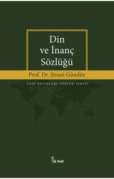 Din ve İnanç Sözlüğü- Vadi Yayınları