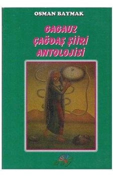 Gagauz Çağdaş Şiiri Antolojisi Gagauz Çağdaş Şiiri Antolojisi