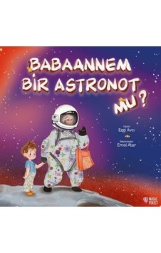 Babaannem Bir Astronot Mu / Ezgi Avcı Babaannem Bir Astronot Mu / Ezgi Avcı