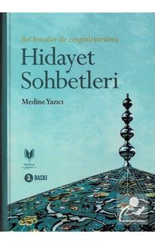 Hidayet Sohbetleri - Medine Yazıcı - Rabbani Yayınevi Hidayet Sohbetleri - Medine Yazıcı - Rabbani Yayınevi