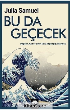 Bu Da Geçecek / Julia Samuel Bu Da Geçecek / Julia Samuel