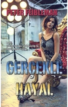 Gerçekle Hayal Peter Feibleman 2.El İadesiz Temiz Gerçekle Hayal Peter Feibleman 2.El İadesiz Temiz