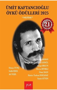 Ümit Kaftancıoğlu Öykü Ödülleri 2025 / Kolektif Ümit Kaftancıoğlu Öykü Ödülleri 2025 / Kolektif
