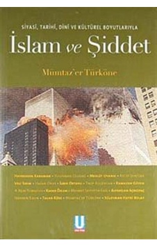 İslam ve Şiddet Siyasi, Tarihi, Dini ve Kültürel Boyutlarıyla ...
