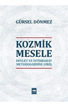 Kozmik Mesele / Gürsel Dönmez 9786051558240 Kozmik Mesele / Gürsel Dönmez 9786051558240