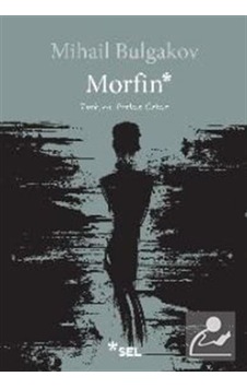 Morfin / Mihail Bulgakov Morfin / Mihail Bulgakov
