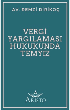Vergi Yargılaması Hukukunda Temyiz N11.4665