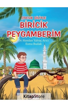 Çocuk Diliyle Biricik Peygamberim / Esma Budak