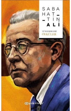 Tüm Eserleri-Öyküler - Sabahattin Ali - Epsilon Yayınevi Tüm Eserleri-Öyküler - Sabahattin Ali - Epsilon Yayınevi