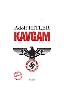 Anonim Yayınları Kavgam Tam Metin Adolf Hitler Anonim Yayınları Kavgam Tam Metin Adolf Hitler