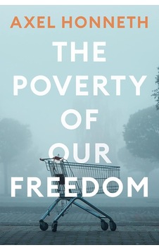 The Poverty Of Our Freedom: Essays 2012 - 2019 The Poverty Of Our Freedom: Essays 2012 - 2019