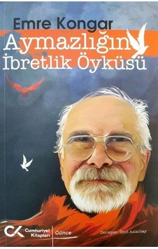 Aymazlığın İbretlik Öyküsü - Emre Kongar - Cumhuriyet Kitapları Aymazlığın İbretlik Öyküsü - Emre Kongar - Cumhuriyet Kitapları