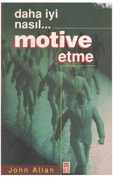 Daha İyi Nasıl... Motive Etme