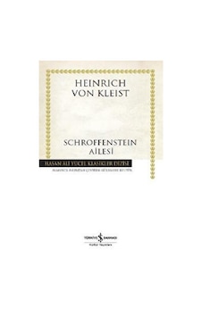 Schroffensteın Ailesi Ciltli - İş Bankası Kültür Yayınları - Heinrich Von Kleist Schroffensteın Ailesi Ciltli - İş Bankası Kültür Yayınları - Heinrich Von Kleist