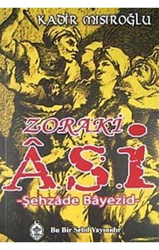 Zoraki Asi - Kadir Mısıroğlu - Sebil