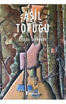 Aşil Topuğu - Kenan Taşkesen - Babek Yayınları Aşil Topuğu - Kenan Taşkesen - Babek Yayınları