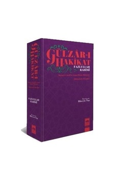 Gülzar-ı Hakikat: Mesnevi-i Şerif'te Geçen Bütün Hikayeler ve Hikayelerin Mesajları - Fazlullah Rahimi - Ötüken Neşriyat