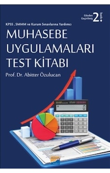Muhasebe Uygulamaları Test Kitabı - Abitter Özulucan - Siyasal Kitabevi Muhasebe Uygulamaları Test Kitabı - Abitter Özulucan - Siyasal Kitabevi