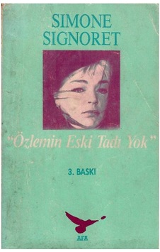 Özlemin Eski Tadı Yok - Simone Signoret
