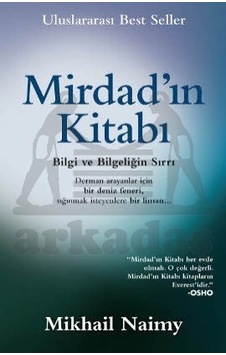 Mirdadın Kitabı; Vaktiyle Nuhun Gemisi Adı Verilen Mabedin Sıradışı Öyküsü Mirdadın Kitabı; Vaktiyle Nuhun Gemisi Adı Verilen Mabedin Sıradışı Öyküsü