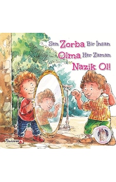 Zorba Olma Nazik Ol! - Future Books - Teleskop Popüler Bilim Zorba Olma Nazik Ol! - Future Books - Teleskop Popüler Bilim