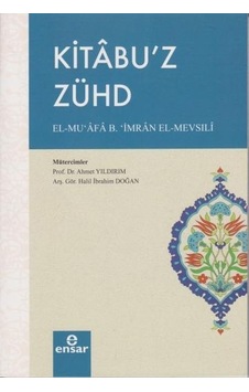 Kitabuz Zühd  - Muafa B. İmran Mevsili  - Ensar Neşriyat
