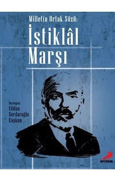 Milletin Ortak Sözü-İstiklal Marşı- Erdem Yayınları Milletin Ortak Sözü-İstiklal Marşı- Erdem Yayınları