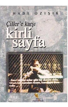 Çiller'E Karşı Kirli Sayfa - Hadi Özışık 509894944 Çiller'E Karşı Kirli Sayfa - Hadi Özışık 509894944