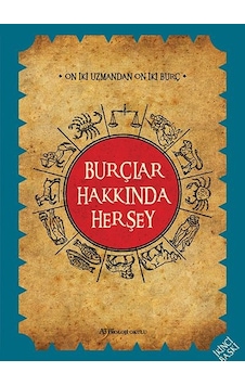 Burçlar Hakkında Her Şey Burçlar Hakkında Her Şey